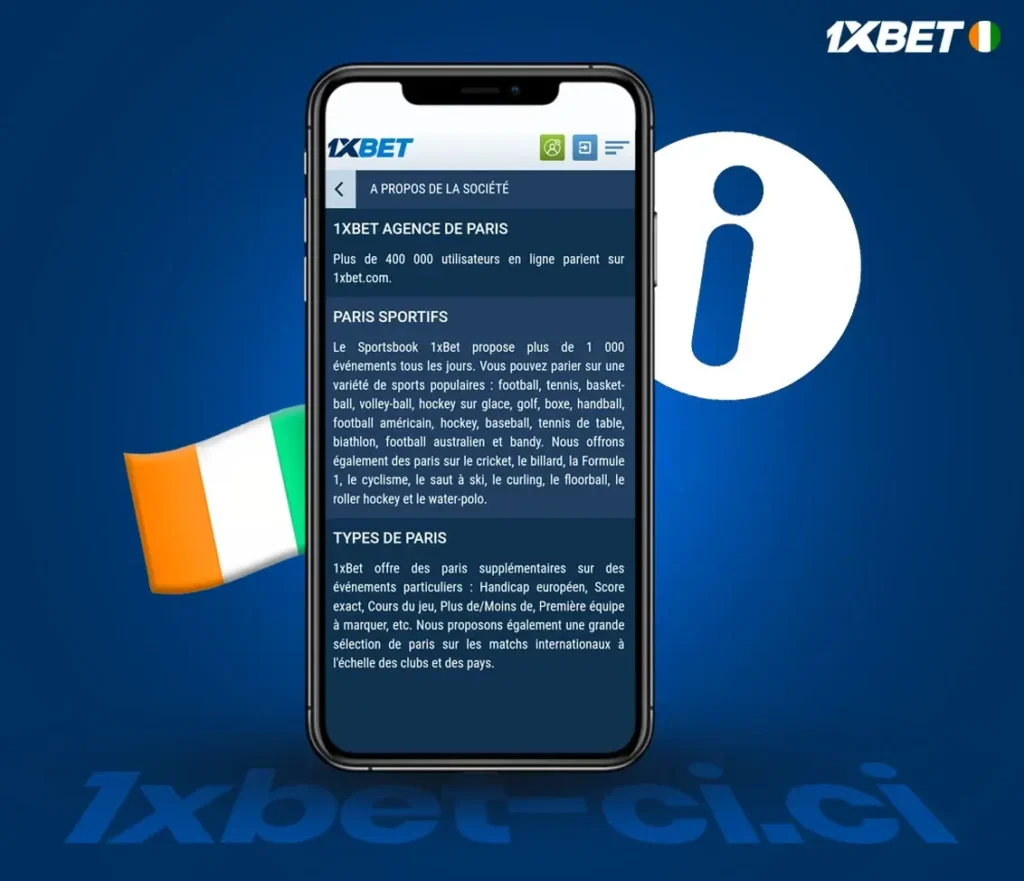 À propos de 1xBet Côte d'Ivoire: qu'est-ce que 1xbet Côte d'Ivoire ?