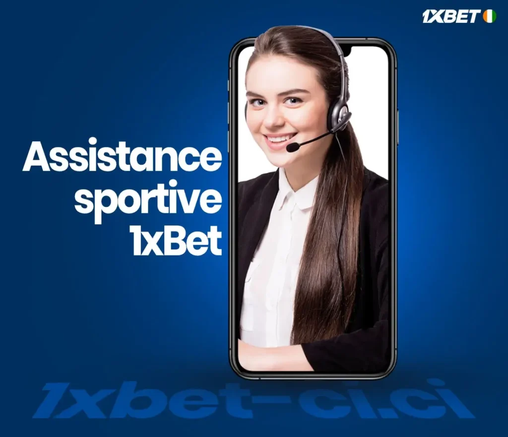 Assistance sportive 1xBet Côte d'Ivoire
