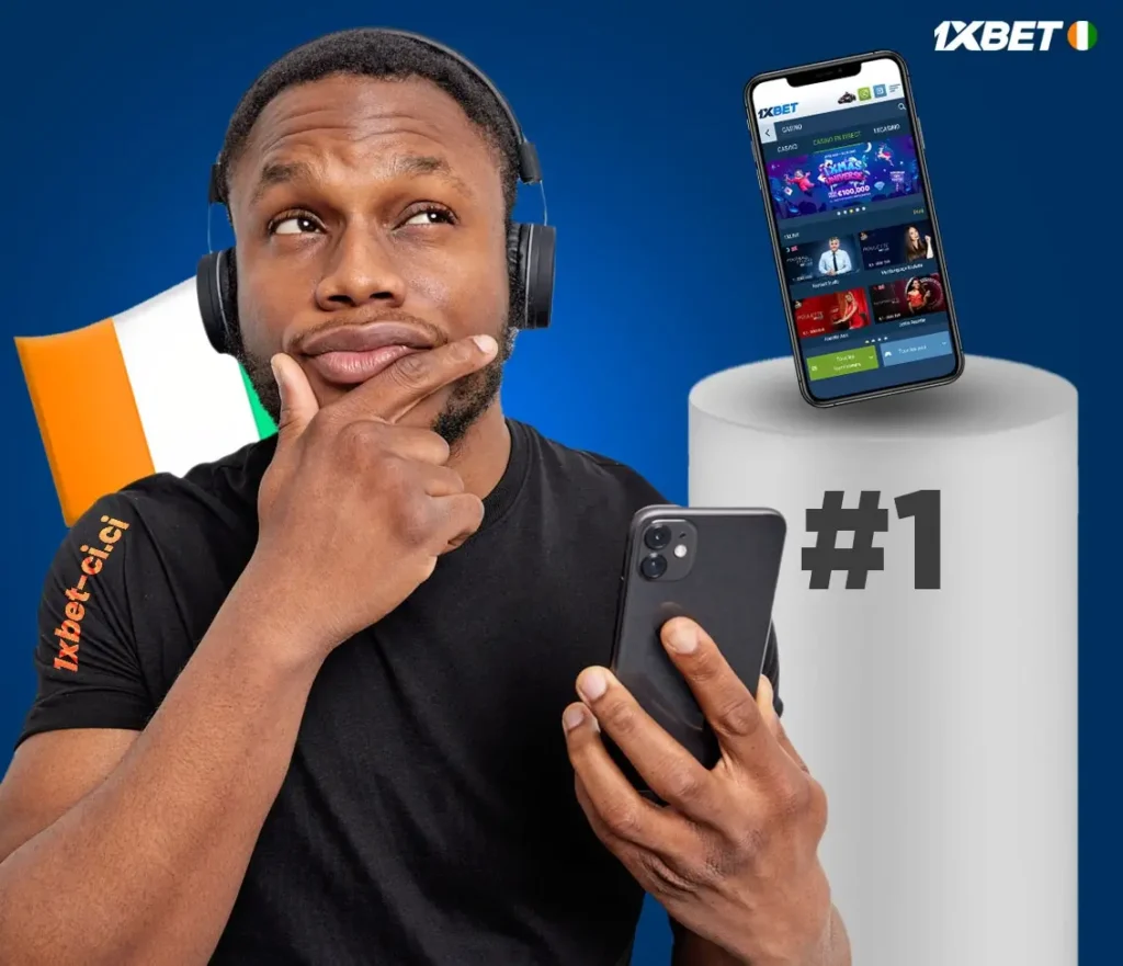 Pourquoi 1xBet ci est-il le meilleur choix pour les joueurs ivoiriens ?