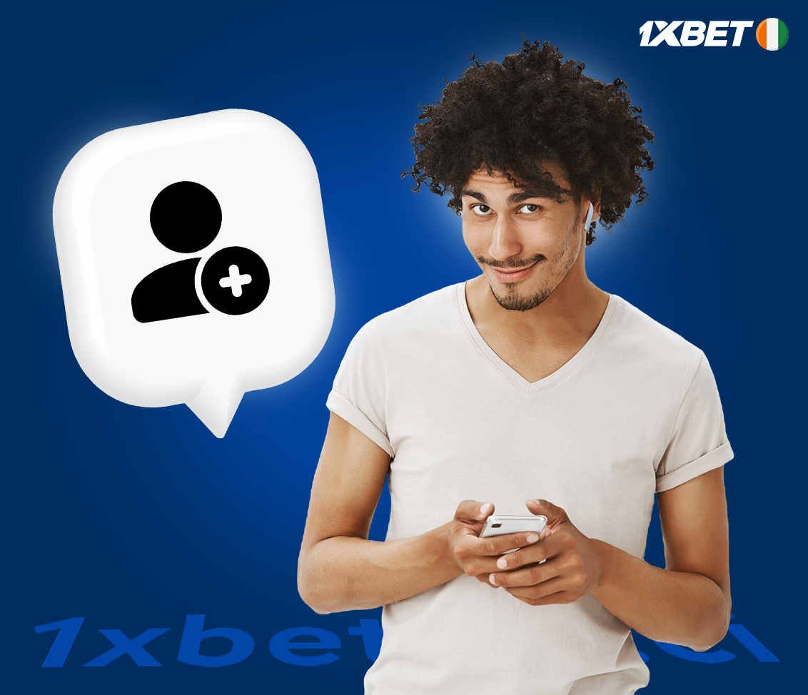 comment créer un compte 1xbet côte d'ivoire