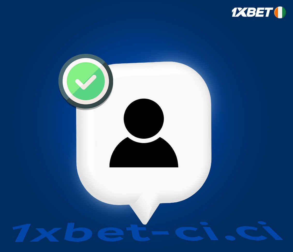 comment vérifier son compte 1xbet ci